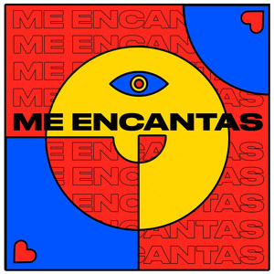 Me Encantas