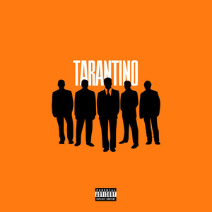 Tarantino (Explicit)