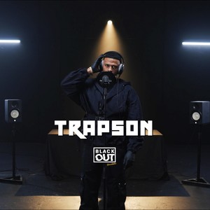Trapson - Blackout Session Pt 1 (Explicit)