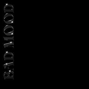 BAD MOOD (feat. Cameliro) (Explicit)