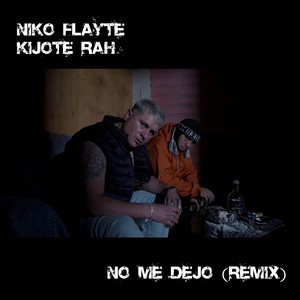 No Me Dejo (Remix|Explicit)