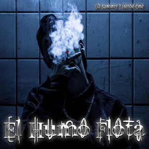 El Humo Flota (Explicit)