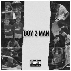 BOY 2 MAN (Explicit)