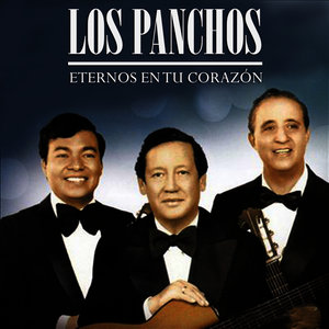 Los Panchos - Eternos en Tu Corazón