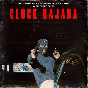 glock rajada (Live) [Explicit]