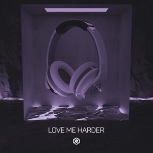 Love Me Harder (8D Audio)