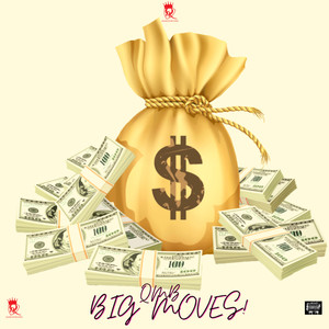 Big Moves! (Explicit)