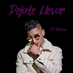 Dejate Llevar (Explicit)