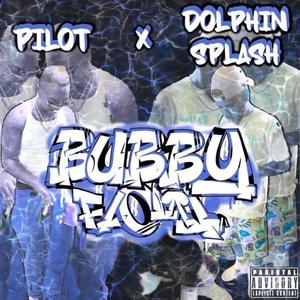 Bubby Flow (feat. Piiilot) (Explicit)