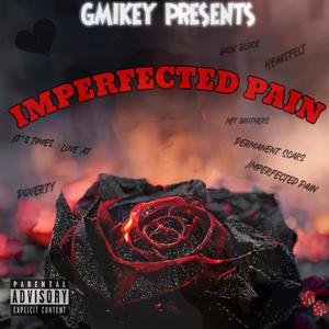 Imperfected Pain (Explicit)