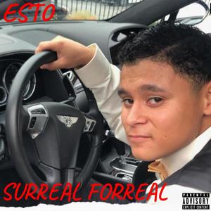 Surreal Forreal (Explicit)