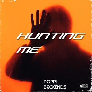 Hunting Me (Explicit)