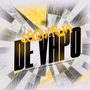 Sequência de Vapo (Explicit)