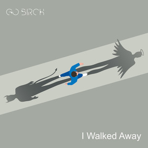 I Walked Away