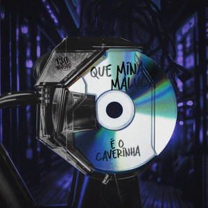 QUE MINA MALUCA (INSTRUMENTAL) [Explicit]