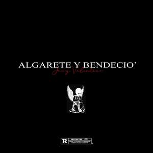 ALGARETE Y BENDECIO (Explicit)
