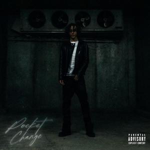 Pocket Change (Explicit)