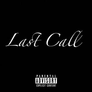 Last Call (feat. Jon H.o.p.e)