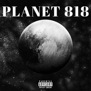 Planet 818 (Explicit)