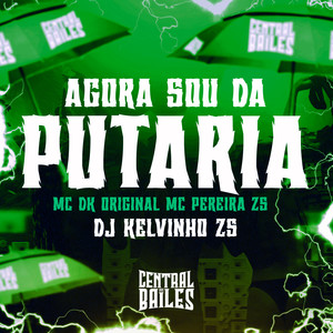 Agora Sou Da Putaria (Explicit)