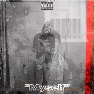 Myslef (Explicit)