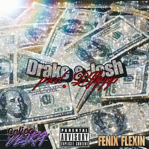 Drake & Josh (feat. Fenix Flexin) [Explicit]