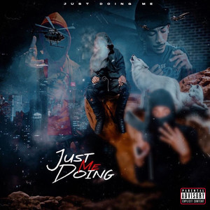 Just Doing Me (Explicit)