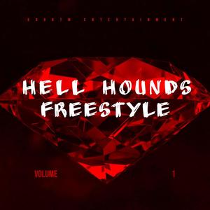 HELL HOUNDS FREESTYLE (Explicit)