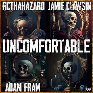 Uncomfortable (Explicit)