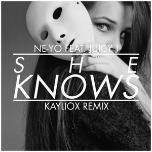 She Knows (Kayliox Remix)