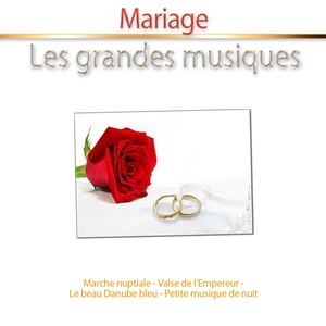 Mariage : Les grandes musiques