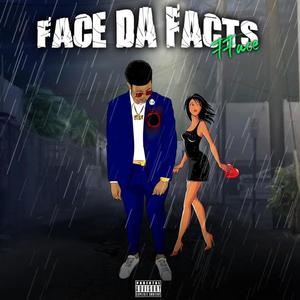 Face Da Facts (Explicit)