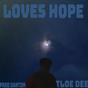 Loves Hope (feat. DanTDM)