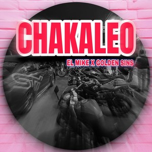 CHAKALEO (Explicit)