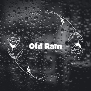 Old Rain