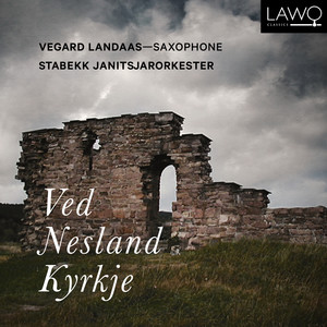 Ved Nesland Kyrkje (arr. for saxophone and wind band by Karl Ove Midtbø)