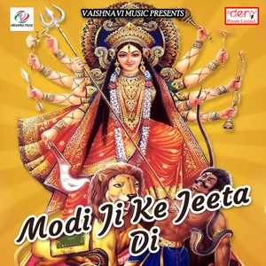 Modi Ji Ke Jeeta Di