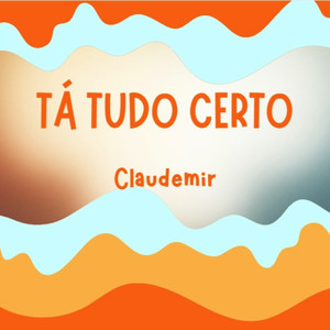 TÁ TUDO CERTO