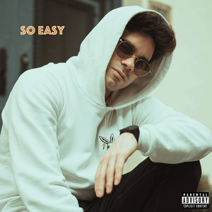 So Easy (Explicit)