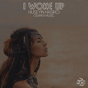 I Woke Up (feat. Odarka Music)