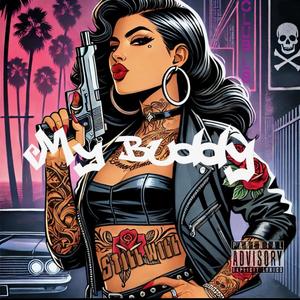 My buddy (Explicit)