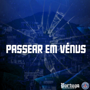 PASSEAR EM VÉNUS (Explicit)