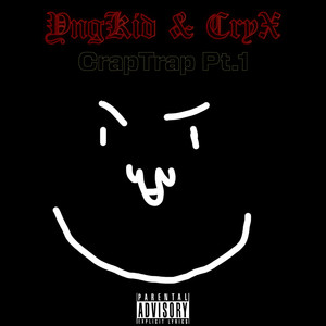 CrapTrap Pt. I (Explicit)