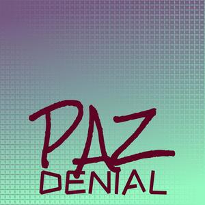 Paz Denial