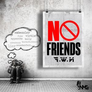 No Friends (Explicit)