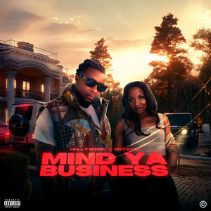 Mind Ya Business (Explicit)