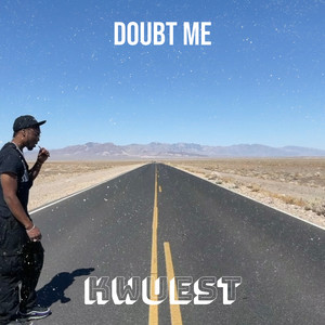 Doubt Me (Explicit)