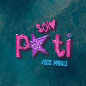 Solo Pa Ti (Explicit)