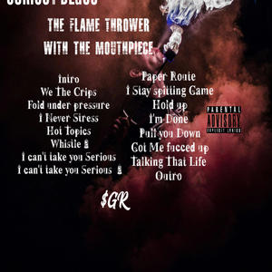 The Flame thrower With the mouthpiece (Explicit)