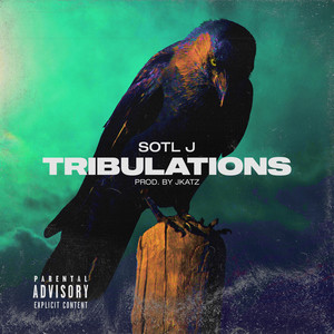 Tribulations (Explicit)